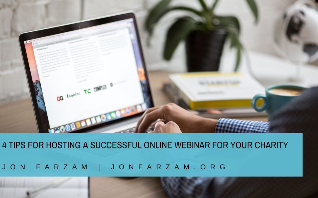 4 Tips for Hosting a Successful Online Webinar for Your Charity