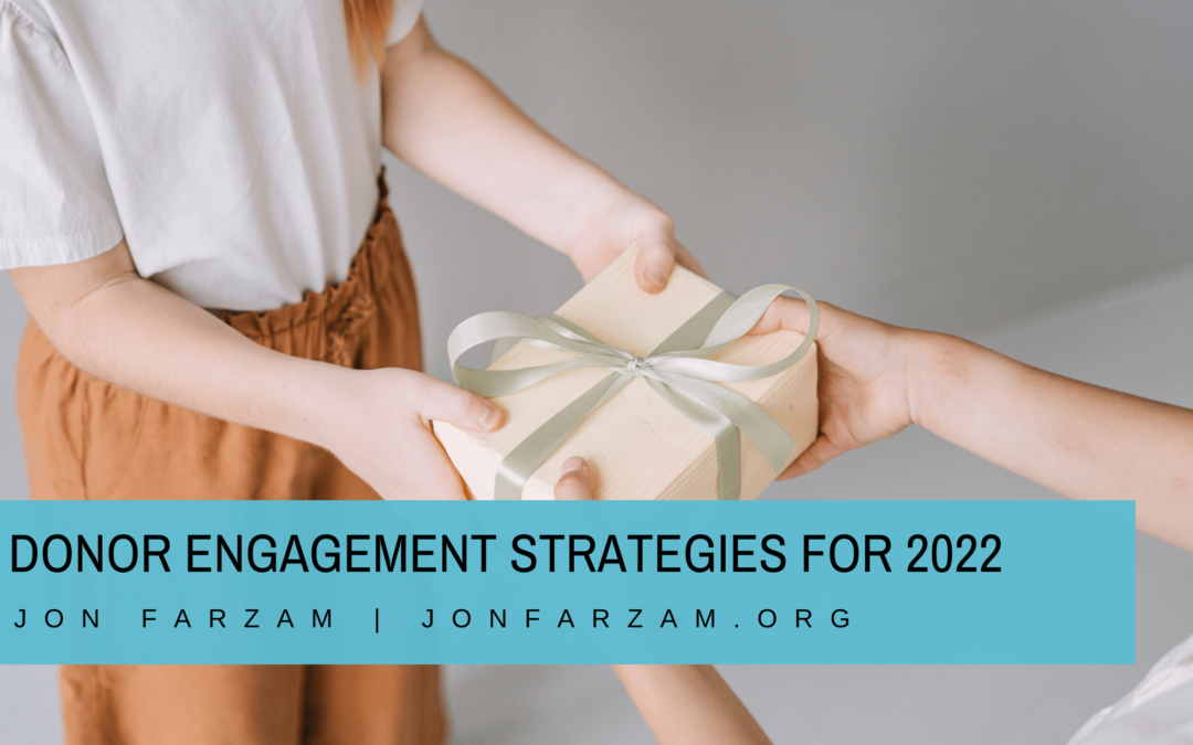 Donor Engagement Strategies for 2022