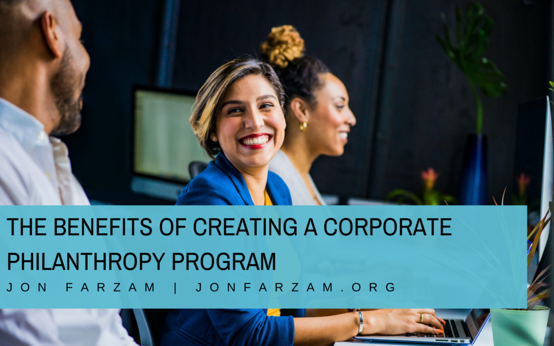 The Benefits of Creating a Corporate Philanthropy Program